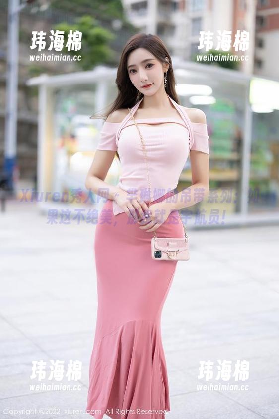Xiuren秀人网 - 芈琳娜的吊带系列：如果这不绝美，那我就是宇航员！-玮海棉